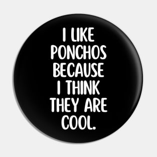 Ponchos are my favorites! Pin