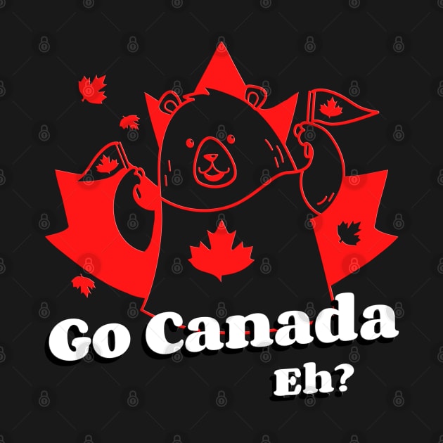 Go Canada, Eh? Funny Bear with Canadian Flags by Sports Stars ⭐⭐⭐⭐⭐