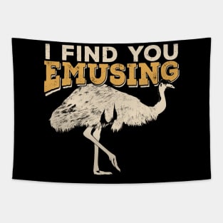 I Find You Emusing Emu Animal Lover Gift Tapestry