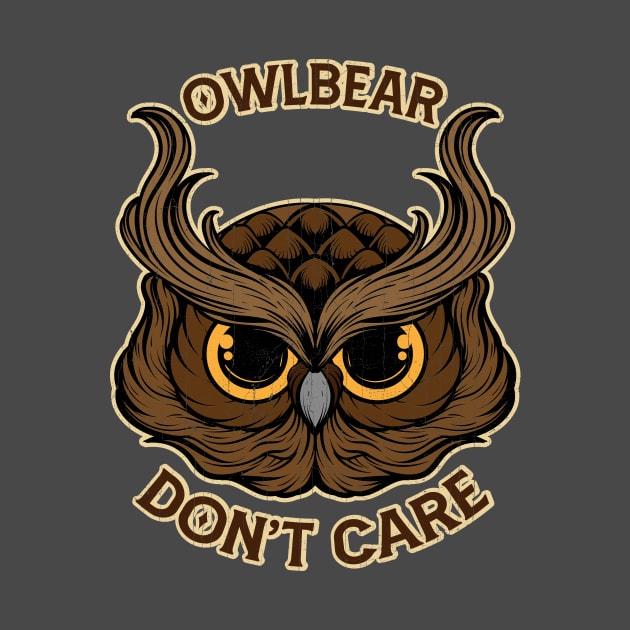 Owlbear don't care by KennefRiggles