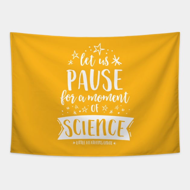 Let Us Pause for a Moment of Science - Starstruck Tapestry by LittleHeathens