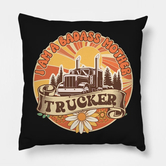 Groovy trucker girl female truck driver quote I am a badass trucker Pillow by HomeCoquette