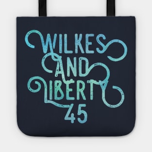 Wilkes and Liberty 45 Tote