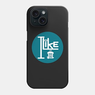 I like coffee. Phone Case