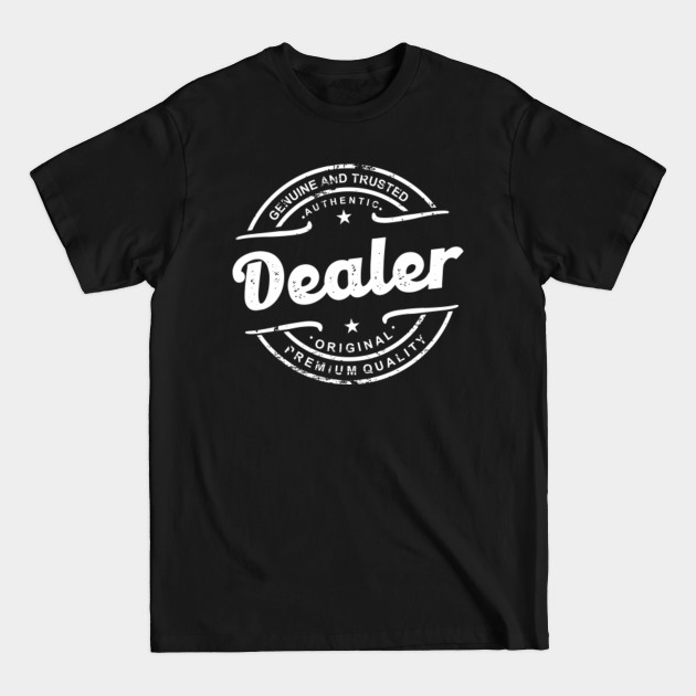 Disover Best DEALER DEALER vintage stamp retro distressed logo old school - Dealer - T-Shirt