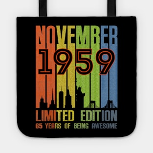 November 1959 65 Years Of Being Awesome Limited Edition Tote