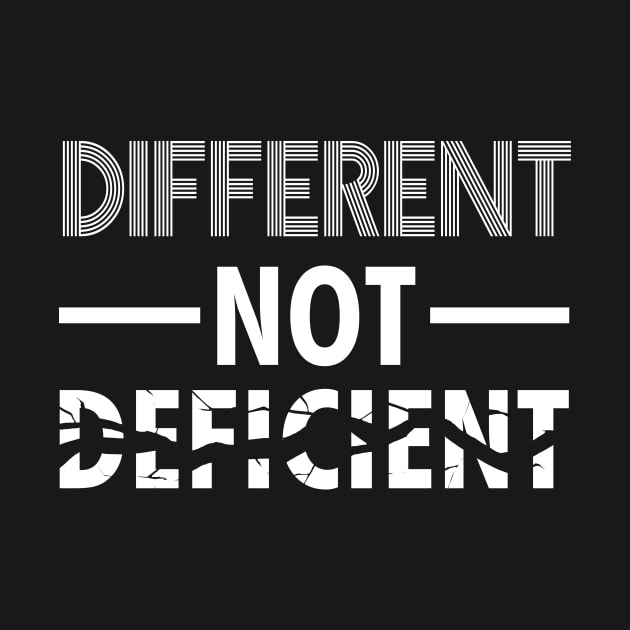 Different Not Deficient by eranfowler