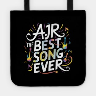 The Best song ever | AJR Tote