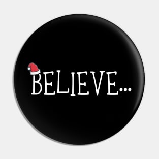 Believe Pin