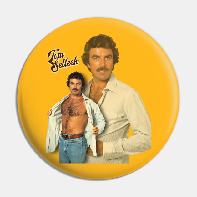 Tom Selleck is the Daddy - Tom Selleck - Pin | TeePublic