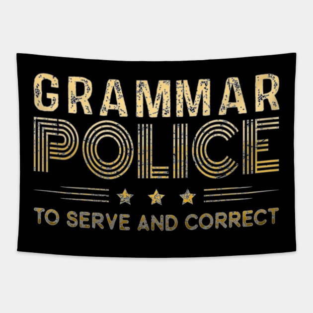 Grammar Police To Serve And Correct Costume Idea Tapestry by cedricchungerxc