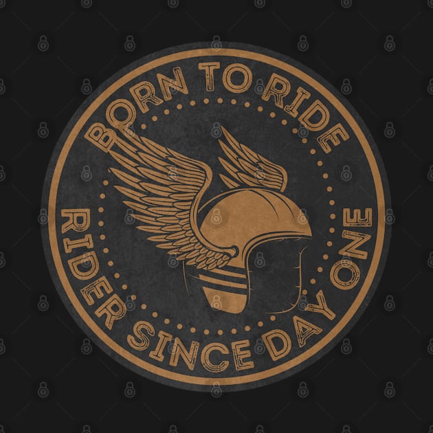 Born To Ride.Gift For Bikers by FullOnNostalgia