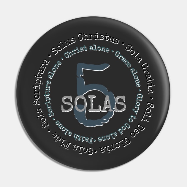 5 Solas of the Reformation Pin by AlondraHanley