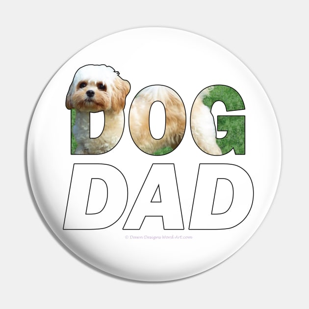 Dog Dad - Cavachon oil painting word art Pin by DawnDesignsWordArt