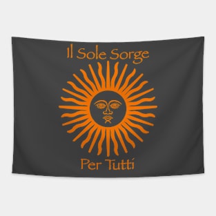 il Sole Sorge Per Tutti (The Sun Rises for Everyone) Tapestry
