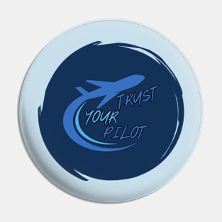 Trust Your Pilot Pin