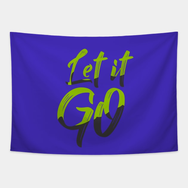 Let It Go Narcissist Survivor Divorce Party Trendy Green And Black Typography Tapestry by ZAZIZU