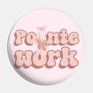 Pointe Work For Ballet Lovers Pin