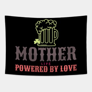 mother life powered by love Tapestry