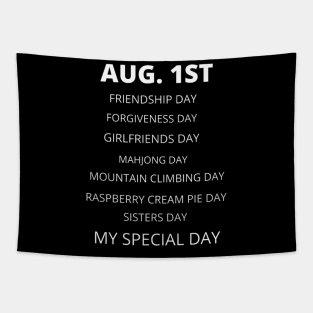 August 1st birthday, special day and the other holidays of the day. Tapestry