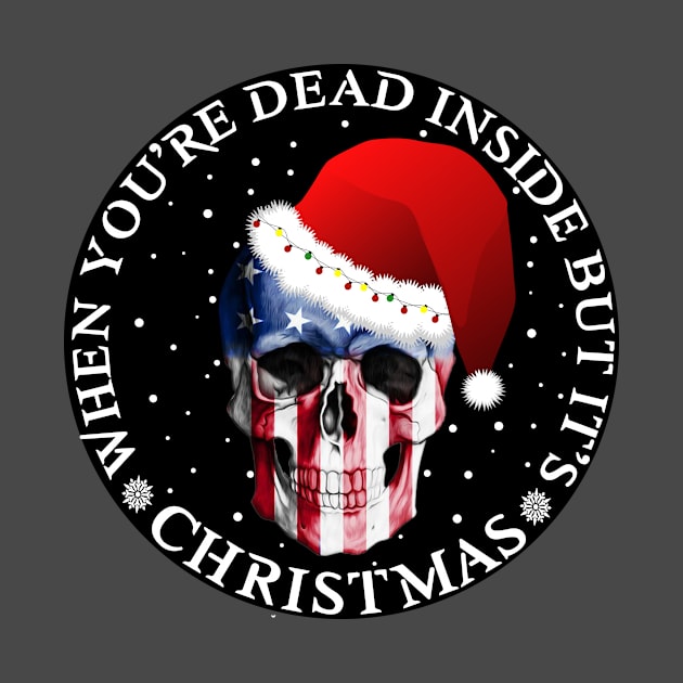 When Youre Dead Inside But Its Christmas by issambak