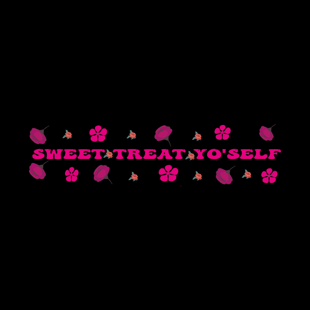 Sweet Treat Yo'self by houdasagna