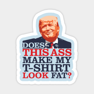 Funny Anti Trump Magnet
