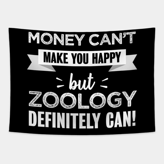 Zoology makes you happy | Funny Gift for Animal Lover Tapestry by qwertydesigns