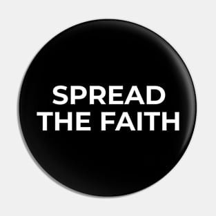 Muslim - Spread The Faith Pin