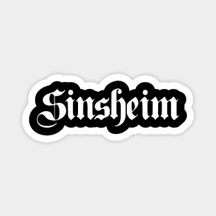 Sinsheim written with gothic font Magnet