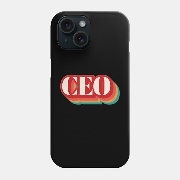 CEO Phone Case by n23tees