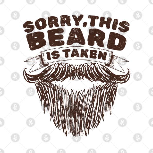 Sorry This Beard Is Taken - Retro Sketch AL by juragan99trans