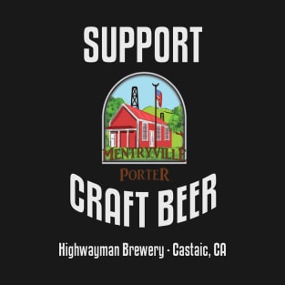 HMB Support Craft Beer: Mentryville Porter T-Shirt