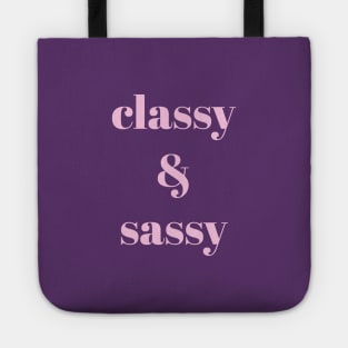 Classy & Sassy Tote