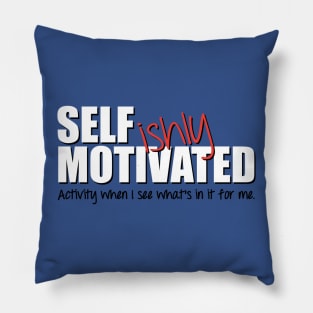 Self-Motivated Pillow