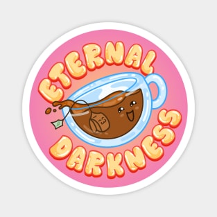 Eternal Darkness Tea - Pink Sweet and Sinister Magnet