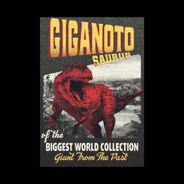 Giganotosaurus Retro Art - The Biggest World Collection / Giant From The Past by LMW Art