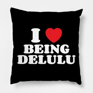 I Heart Being Delulu Pillow