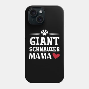 Giant schnauzer mama Phone Case