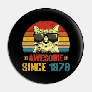 Awesome Since 1979 45th Birthday Gifts Cat Lover Pin