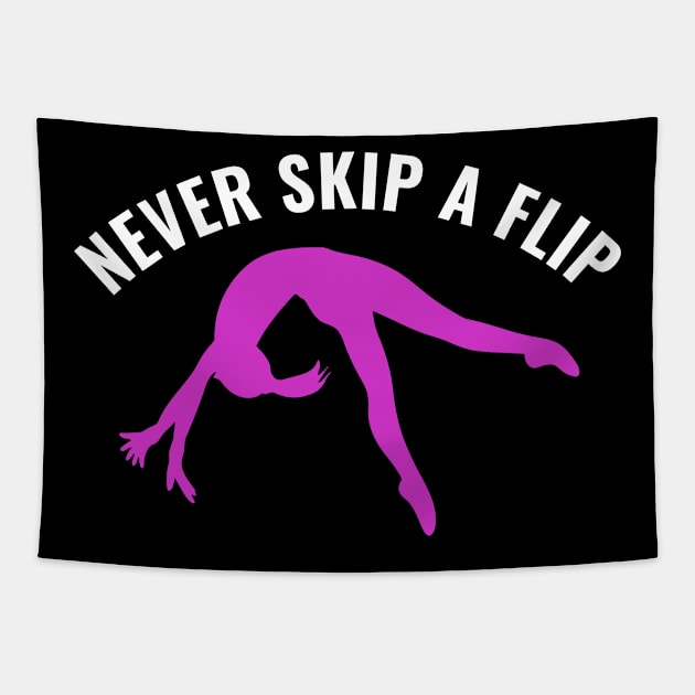 Gymnastics Funny Never Skip a Flip Gymnast Girl Tapestry by Dr_Squirrel