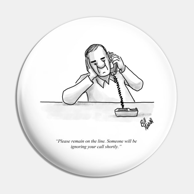 Classic Customer Service Cartoon Pin by abbottcartoons