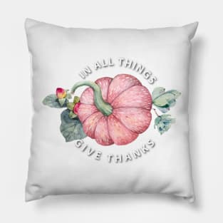 Give Thanks Pillow