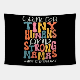 Caring For Tiny Humans And Strong Mamas Mother Baby Nurse Tapestry