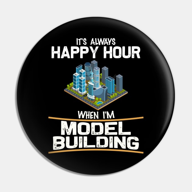 Model Building Happy Hour Pin by White Martian