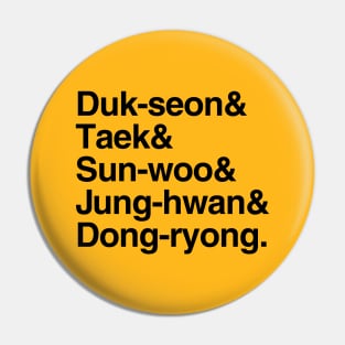 Reply 1988 - Duk-seon & Taek & Sun-woo & Jung-hwan & Dong-ryong. Pin