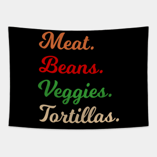 Meat. Beans. Veggies. Tortillas. Script font burrito ingredients Tapestry