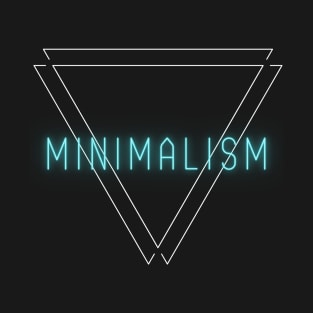 Minimalism T-Shirt