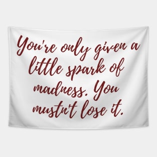 Little Spark of Madness Tapestry