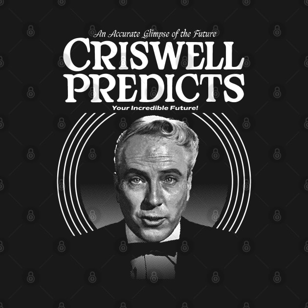 Criswell Predicts by MarbitMonster